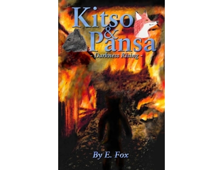 Livro Kitso amp Pansa Darkness Rising de Elreydelleon Fox (Inglês)