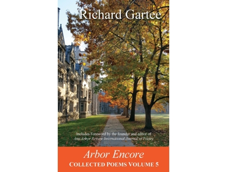 Livro Arbor Encore Collected Poems Volume 5 de Richard Gartee (Inglês)