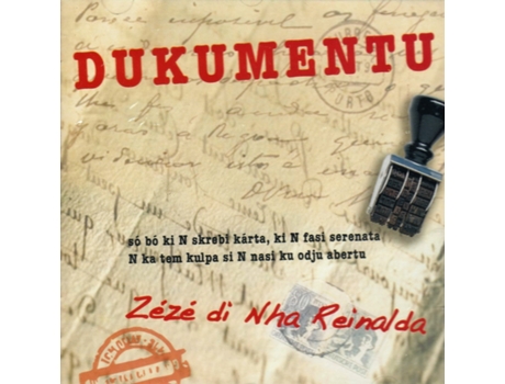 CD Dukumentu 2007 de Zézé Di Nâ Reinalda