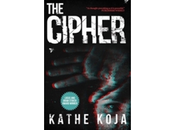 Livro The Cipher de Kathe Koja (Inglês)