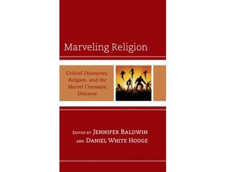 Livro Marveling Religion De Baldwin, Jennifer Et Al. (inglês - Capa Dura)