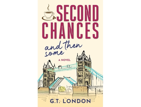 Livro Second Chances and Then Some A Novel de GT London (Inglês)