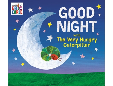 Livro Good Night with The Very Hungry Caterpillar de Eric Carle (Inglês - Capa Dura)