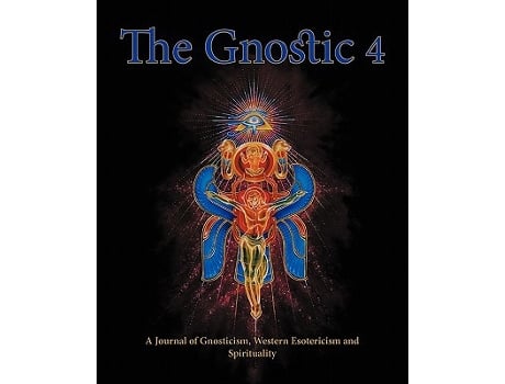 Livro The Gnostic 4 Including Alan Moore on the Occult de Andrew Phillip Smith (Inglês)