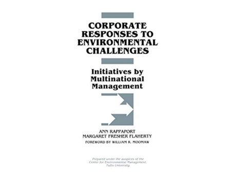 Livro Corporate Responses to Environmental Challenges Initiatives by Multinational Management de Ann Rappaport Margaret Fresher Flaherty (Inglês)