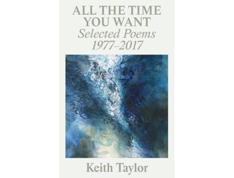 Livro All The Time You Want De Keith Taylor (inglês)