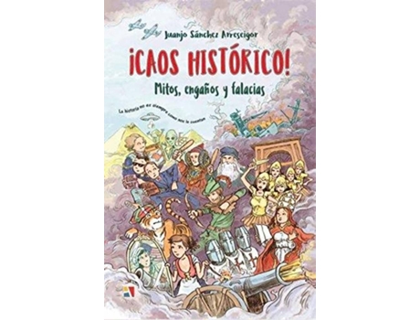 Livro ¡Caos Histórico! de Juan José Sánchez Arreseigor (Espanhol)