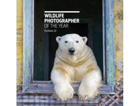 Livro Wildlife Photographer Of The Year Portfolio 32 De Rosamund Kidman Cox (inglês)