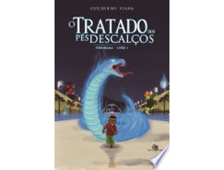 Livro O TRATADO DOS PÉS DESCALÇOS - PINDORAMA - LIVRO 1 de VIANA, GUILHERME | SOUSA et al. (Português do Brasil)