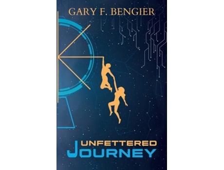Livro Unfettered Journey De Gary F Bengier (inglês)