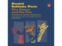 Livro Dance and the Fire de Daniel Saldana Paris (Inglês)