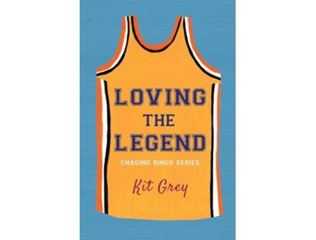 Livro Loving the Legend de Kit Grey (Inglês)