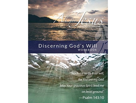 Livro Discerning Gods Will Curriculum Workbook for OnLine Course de Richard T Case (Inglês)