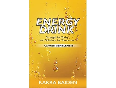 Livro Energy Drink Calories Gentleness de Kakra Baiden (Inglês)
