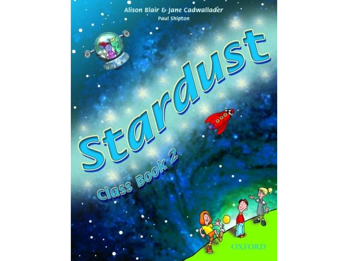 Livro STARDUST 2 CLASS BOOK de Cadwallader Et Al (Inglês)