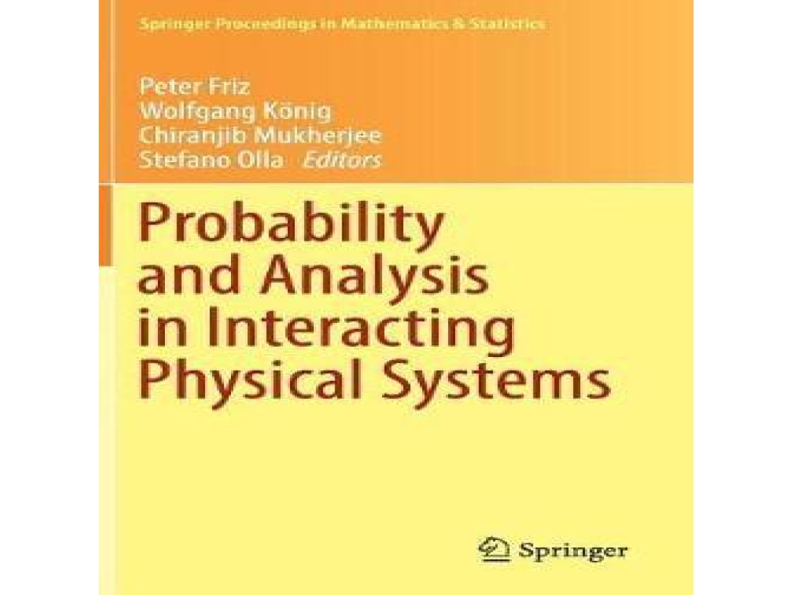 Livro Probability and Analysis in Interacting Physical Systems In Honor of S.R.S. Varadhan Berlin August 2016 de Springer Nature BV (Inglês)