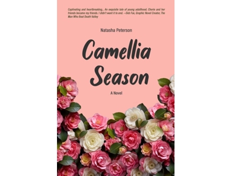 Livro CAMELLIA SEASON A Novel A Novel de Natasha Peterson (Inglês)