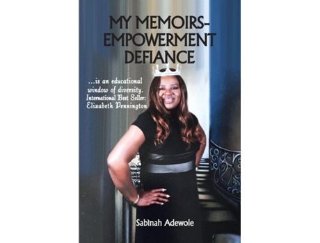Livro My Memoirs Empowerment Defiance De Sabinah Adewole (inglês)
