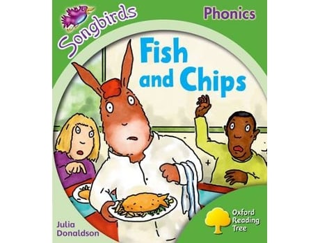 Livro oxford reading tree songbirds phonics: level 2: fish and chips de julia donaldson (inglês)