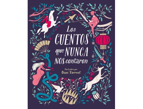 Livro Los Cuentos Que Nunca Nos Contaron de Vários Autores