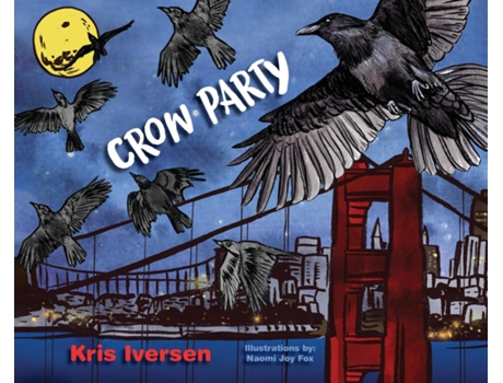 Livro Crow Party De Kris Iversen (inglês)
