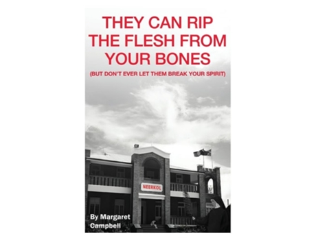 Livro They Can Rip The Flesh From Your Bones de Margaret Campbell (Inglês)
