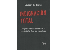 Livro Indignación Total de Laurent de Sutter (Espanhol)