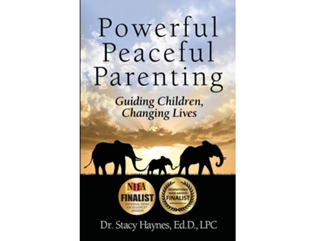 Livro Powerful Peaceful Parenting Guiding Children, Changing Lives De Stacy Haynes (inglês)