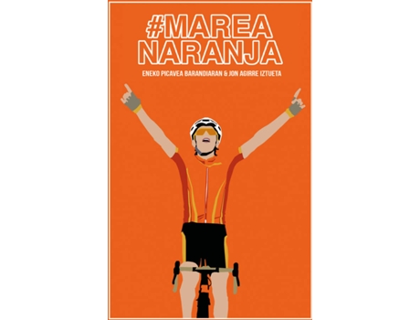 Livro #Mareanaranja de Eneko Picavea Barandiaran (Espanhol)