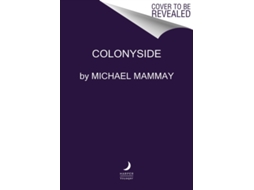 Livro colonyside de michael mammay (inglês)