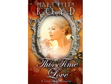 Livro This Time Love de Mary Ellen Boyd (Inglês)