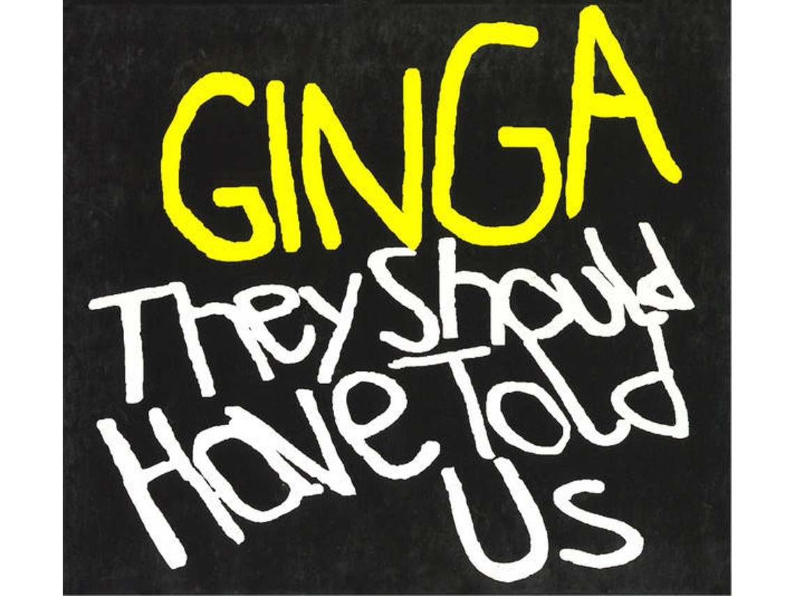 CD Ginga - They Should Have Told Us (1CDs)