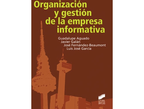 Livro Organizacion Y Gestion De La Empresa Informativa de Vários Autores