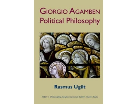 Livro Giorgio Agamben Political Philosophy de Rasmus Ugilt (Inglês)