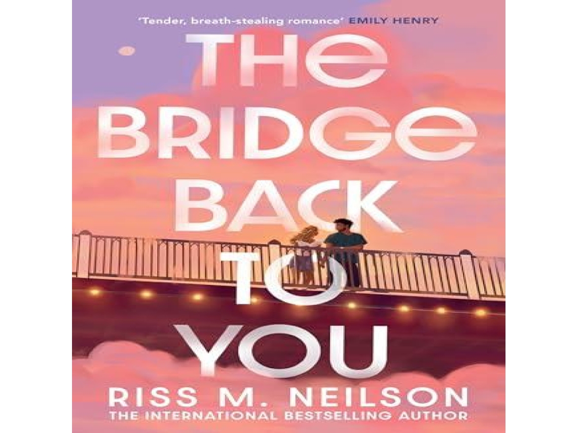 Livro Bridge Back to You de Riss M Neilson (Inglês)