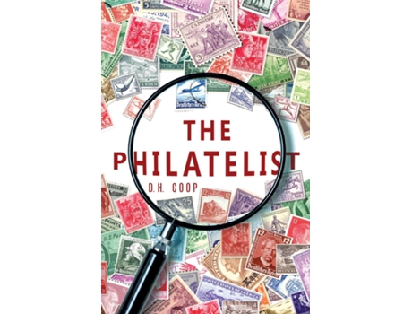 Livro The Philatelist de D H Coop (Inglês)