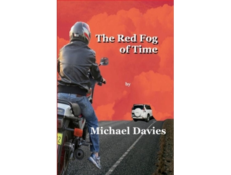 Livro The Red Fog Of Time De Michael Davies (inglês)