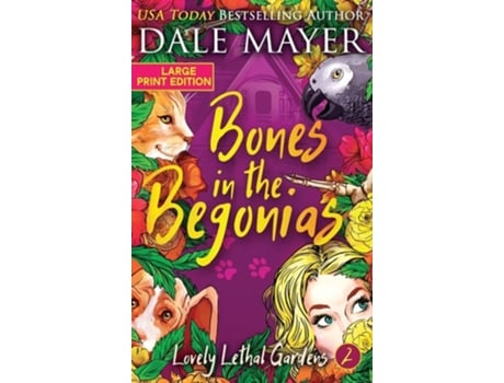 Livro Bones in the Begonias de Dale Mayer (Inglês)