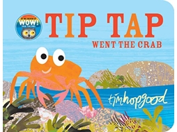 Livro TIP TAP Went the Crab de Tim Hopgood (Inglês - Capa Dura)