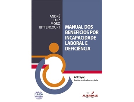 Livro Manual Dos Benefícios Por Incapacidade Laboral E Deficiência - 6 Edição De André Luiz M Bittencourt (português Do Brasil)