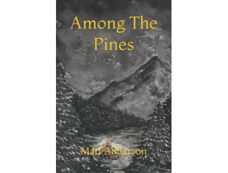 Livro Among The Pines de Matt Anderson (Inglês)