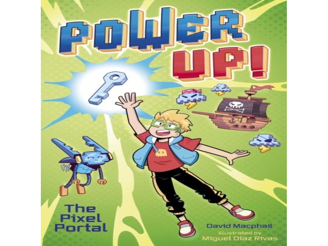 Livro Power Up! The Pixel Portal de David Macphail (Inglês)