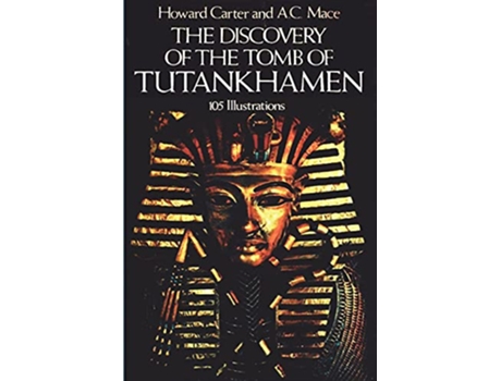 Livro The Discovery of the Tomb of Tutankhamen de Howard Carter A C Mace (Inglês)