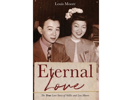 Livro Eternal Love Louis Moore (Inglês)