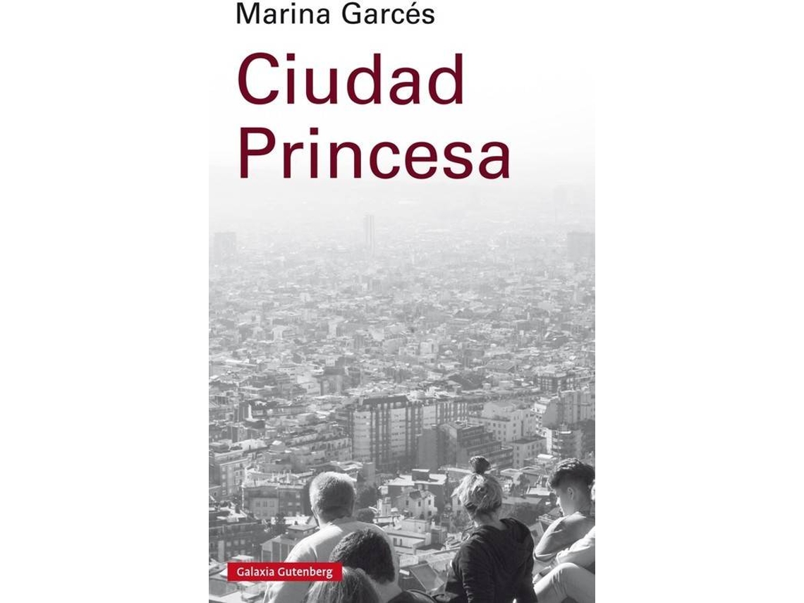 Livro Ciudad Princesa de Marina Garcés (Espanhol)