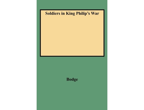 Livro Soldiers In King Philips War De George Madison Bodge (inglês)