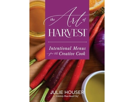 Livro The Art Of Harvest de Julie Houser (Inglês - Capa Dura)