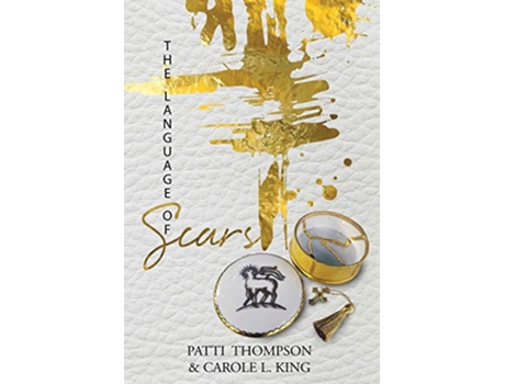 Livro Language of Scars de Patricia R Thompson e Carole L King (Inglês)