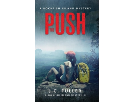Livro The Push- A Rockfish Island Mystery II de J C Fuller (Inglês)