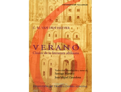 Livro Verano. Clásico De La Literatura Afrikaans De C.M. Van Den Heever de Juan Miguel Zarandona Fernández (Espanhol)